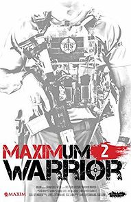 Watch Maximum Warrior 2011