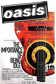 Watch Oasis: The Importance of Being Idle