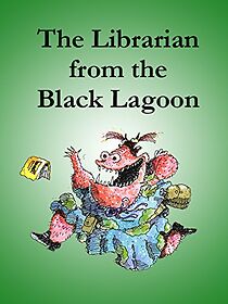 Watch The Librarian from the Black Lagoon