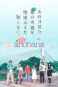 Watch Anohana: The Flower We Saw That Day