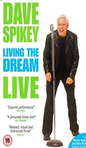 Watch Dave Spikey: Living the Dream