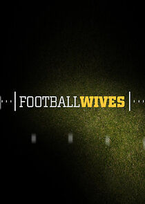 Watch Football Wives