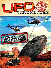 Watch UFO Chronicles: Area 51 Exposed