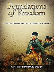 Watch Foundations of Freedom: God and Government