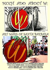 Watch Much Ado About W: Art Wars of Santa Barbara