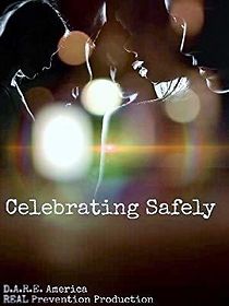 Watch Celebrating Safely