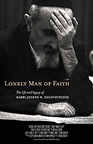 Watch Lonely Man of Faith: The Life and Legacy of Rabbi Joseph B. Soloveitchik