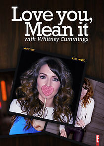 Watch Love You, Mean It with Whitney Cummings