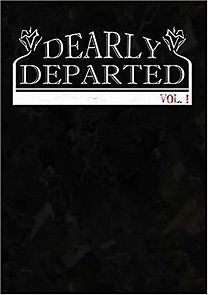 Watch Dearly Departed: Vol. 1