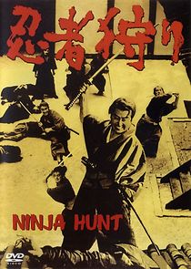 Watch The Ninja Hunt
