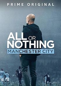 Watch All or Nothing: Manchester City