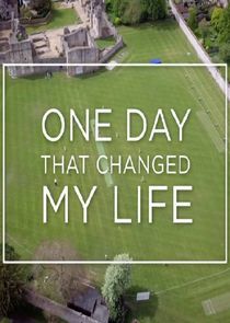 Watch One Day That Changed My Life