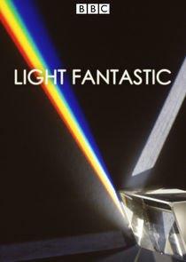 Watch Light Fantastic