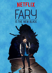 Watch Fary Is the New Black (TV Special 2018)