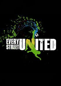Watch Every Street United