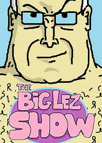 Watch The Big Lez Show