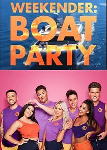 Watch Weekender: Boat Party
