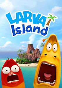 Watch Larva Island