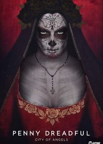 Watch Penny Dreadful: City of Angels