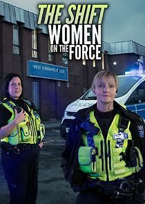 Watch The Shift: Women on the Force