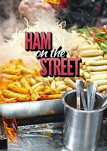 Watch Ham on the Street