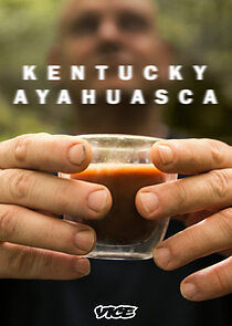 Watch Kentucky Ayahuasca