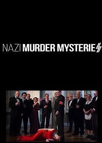 Watch Nazi Murder Mysteries