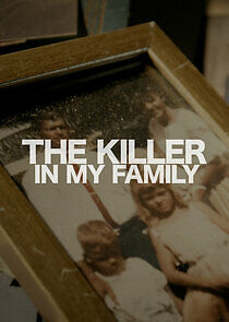 Watch The Killer in My Family