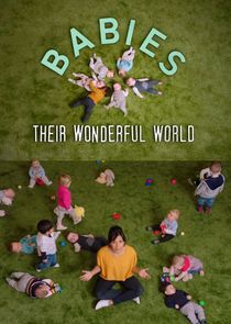 Watch Babies: Their Wonderful World