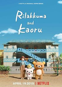 Watch Rilakkuma and Kaoru