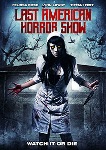 Watch Last American Horror Show