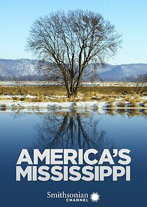 Watch America's Mississippi