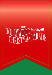 Watch 87th Annual Hollywood Christmas Parade (TV Special 2018)