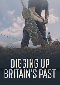 Watch Digging Up Britain's Past
