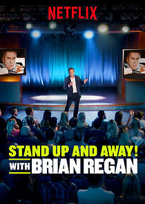 Watch Stand Up and Away! with Brian Regan
