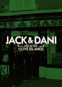 Watch Jack and Dani: Life After Love Island