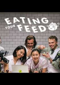 Watch Eating Your Feed