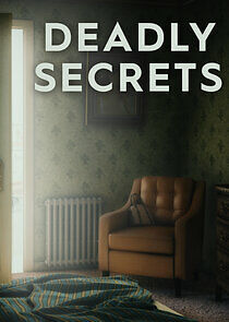 Watch Deadly Secrets