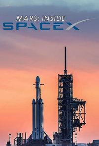 Watch MARS: Inside SpaceX