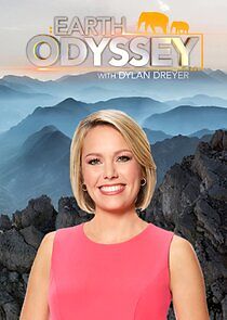 Watch Earth Odyssey with Dylan Dreyer