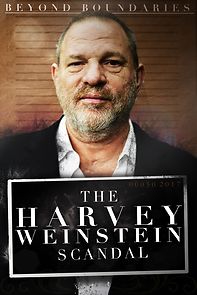 Watch Beyond Boundaries: The Harvey Weinstein Scandal