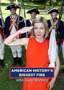 Watch American History's Biggest Fibs with Lucy Worsley