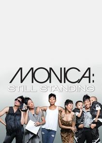 Watch Monica: Still Standing