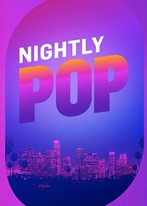 Watch Nightly Pop