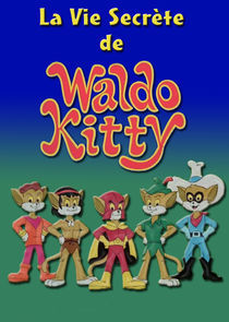 Watch The Secret Lives of Waldo Kitty