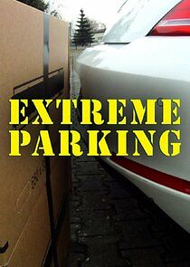 Watch Extreme Parking