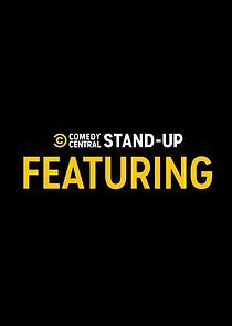 Watch Comedy Central Stand-Up Featuring