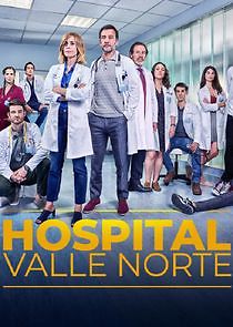 Watch Hospital Valle Norte