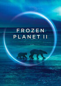 Watch Frozen Planet II