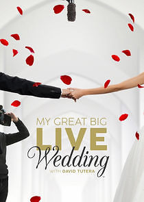 Watch My Great Big Live Wedding with David Tutera